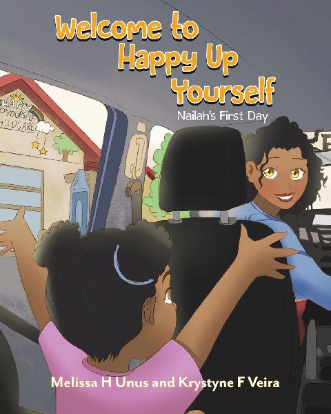 Welcome to Happy Up Yourself: Nailahs First Day