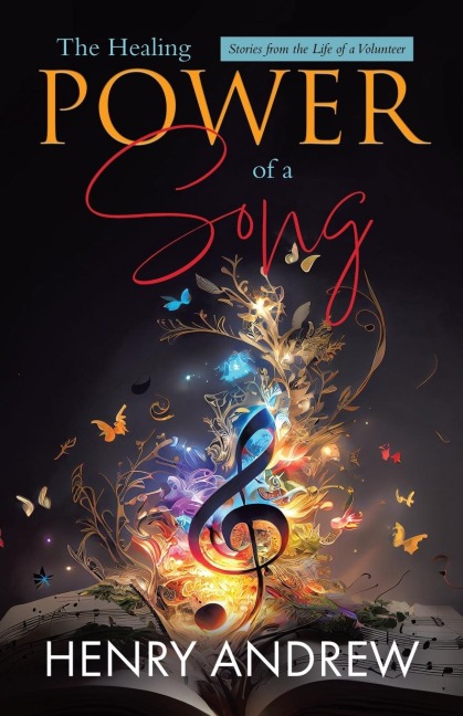The Healing Power of a Song: Stories from the Life of a Volunteer