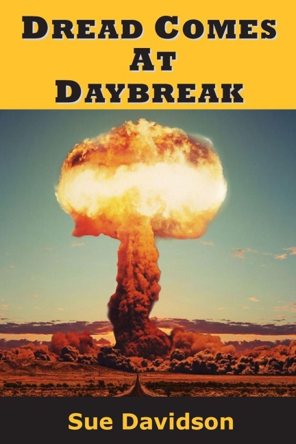 Dread Comes at Daybreak