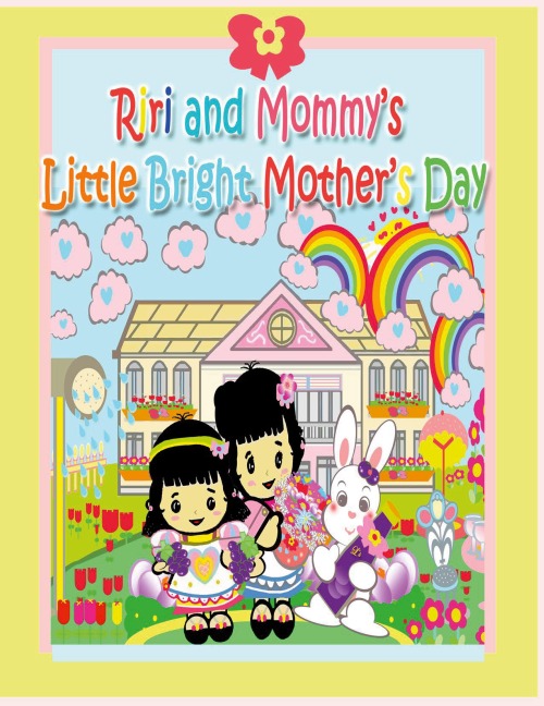 Riri and Mommys Little Bright Mothers Day