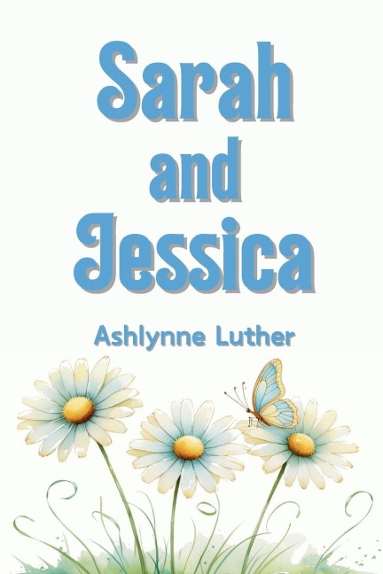 Sarah and Jessica