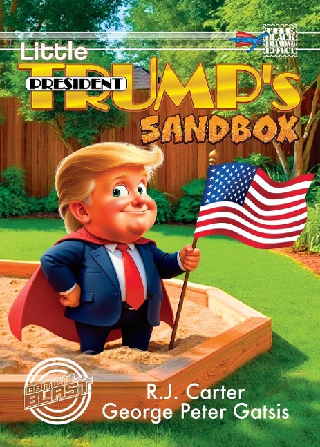 Little President Trumps Sandbox (Digest)