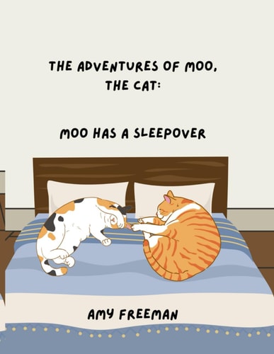 The Adventures of Moo, The Cat Moo Has A Sleepover
