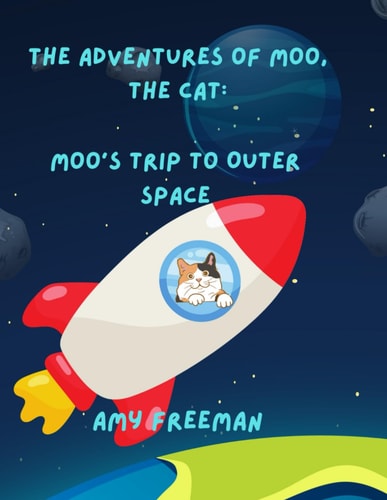 The Adventures of Moo, The Cat Moo's Trip To Outer Space