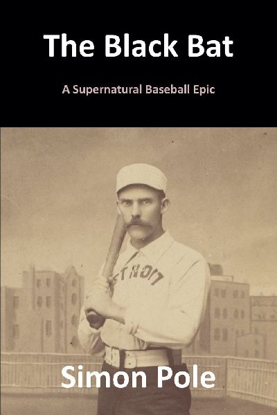 The Black Bat: A Supernatural Baseball Epic