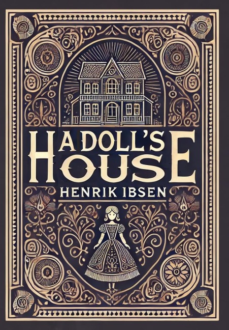 A Dolls House (Collectors Edition) (Laminated Hardback with Jacket)