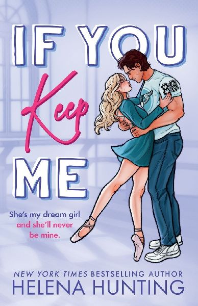 If You Keep Me