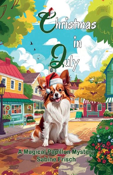 Christmas in July (Magical Papillon Mysteries)