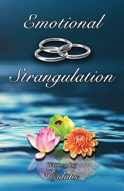 Emotional Strangulation: Gay Polyamory Romance