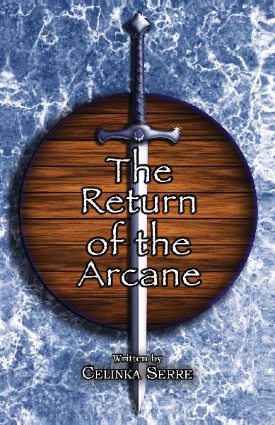 The Return of the Arcane: A Modern Arthurian Urban Fantasy Romantasy