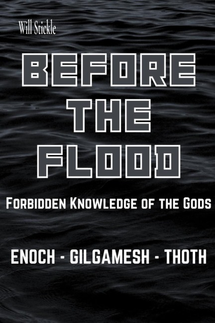 Before the Flood: Forbidden Knowledge of the Gods