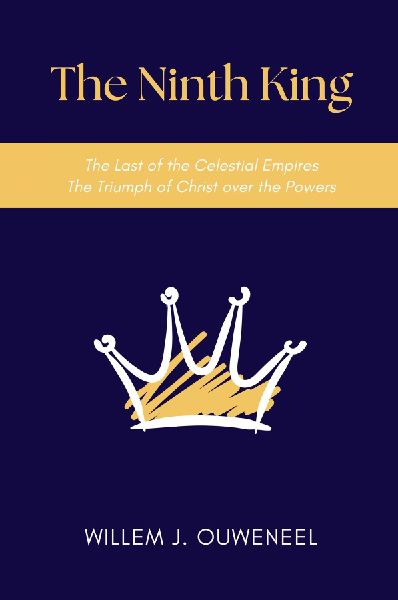 The Ninth King: The Last of the Celestial Empires, The Triumph of Christ over the Powers
