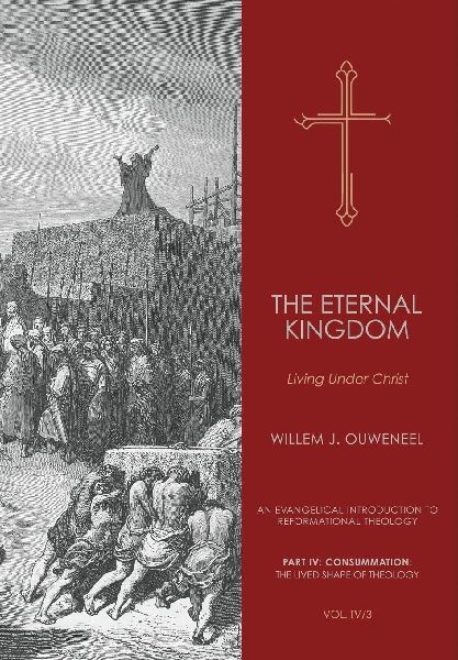 The Eternal Kingdom: Living Under Christ
