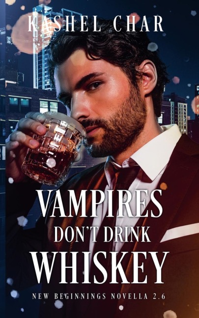 Vampires Dont Drink Whiskey