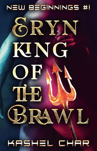 Eryn, King of the Brawl