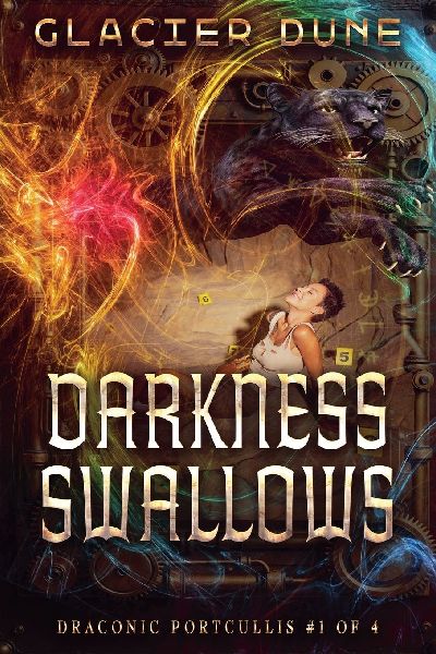 Darkness Swallows: Draconic Portcullis, Book One, Part One