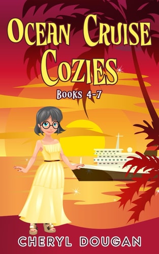 Ocean Cruise Cozies Books 4-7