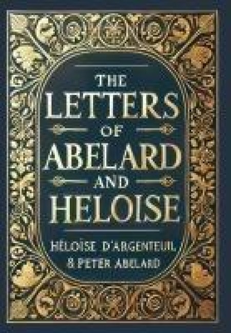 The Letters of Abelard and Heloise (Collector's Edition) (Laminated Hardback with Jacket)