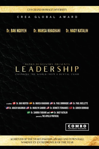 Leadership Changing the World from a Dental Chair