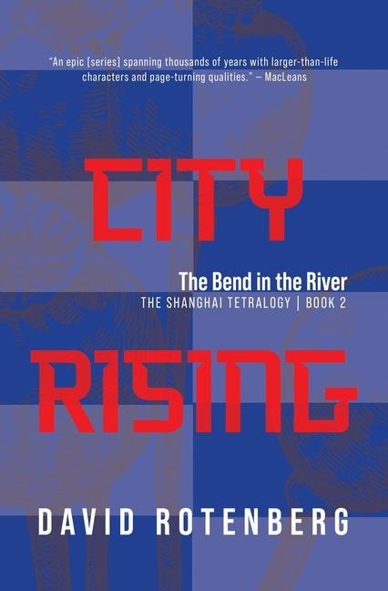 City Rising - Volume 2: The Bend in the River