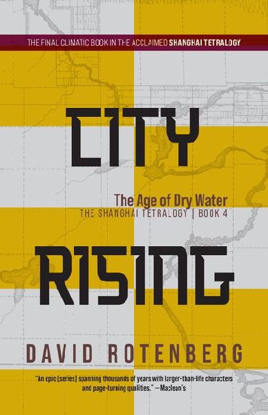 City Rising: The Age of Dry Water