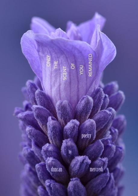 Only the Scent of You Remained
