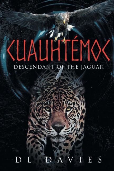 Cuauhtémoc: Descendant of the Jaguar