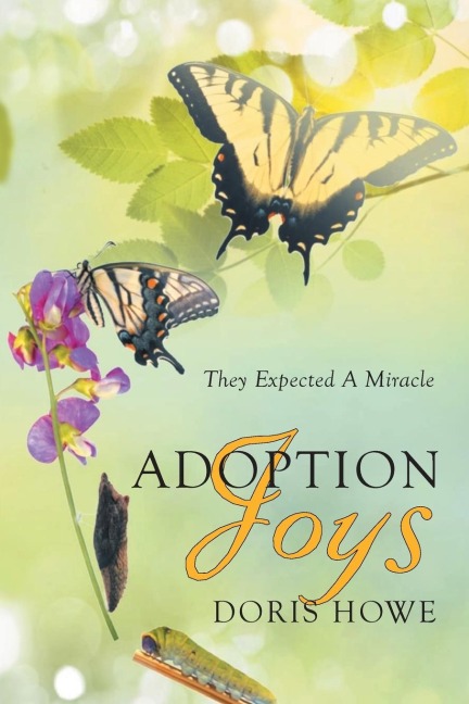 Adoption Joys: They Expected A Miracle