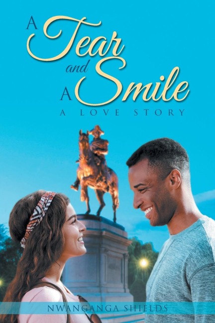 A Tear and A Smile: A Love Story
