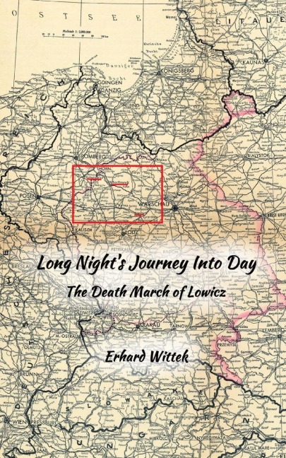 Long Nights Journey Into Day: The Death March of Lowicz