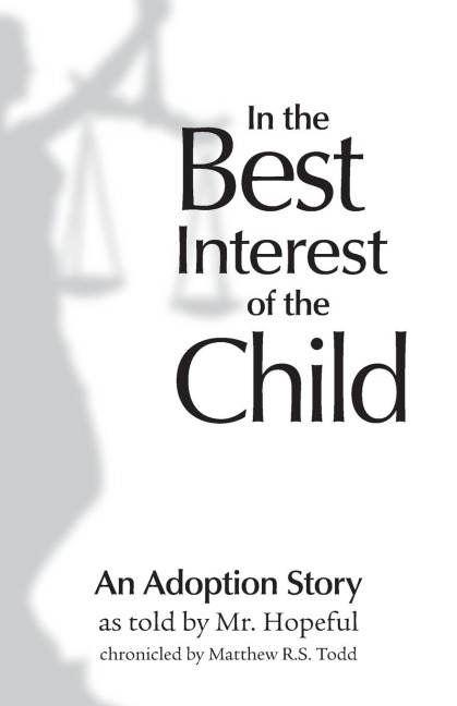 In the Best Interest of the Child: An Adoption Story