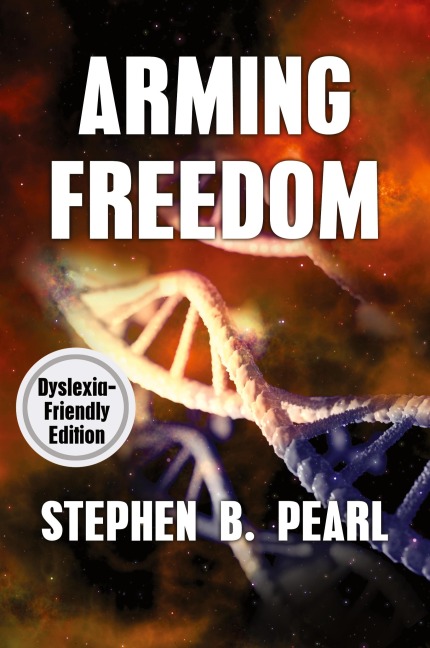 Arming Freedom (dyslexia-formatted edition)