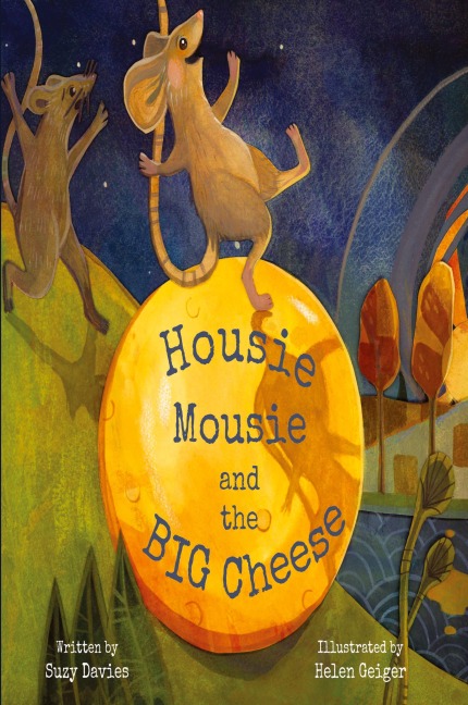 Housie Mousie and the Big Cheese