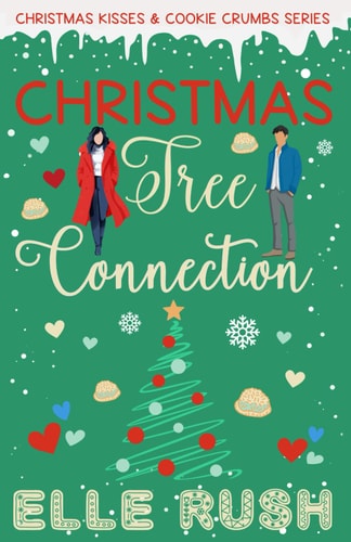 Christmas Tree Connection A Sweet Romcom Short Read