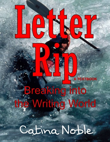 Letter Rip Breaking Into the Writing World