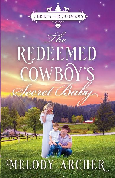 The Redeemed Cowboys Secret Baby: Refuge Mountain Ranch Christmas