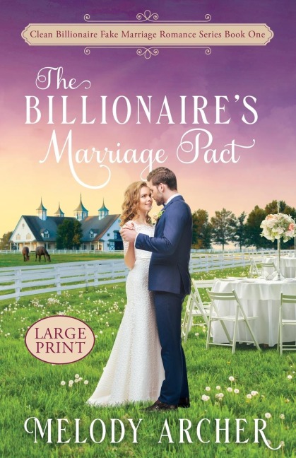 The Billionaires Marriage Pact: Best Friends to More Clean Romance Large Print