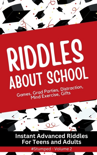 #STUMPED Volume 2: School Subjects - Instant Party Riddles for Teens and Adults
