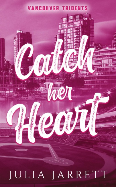 Catch Her Heart