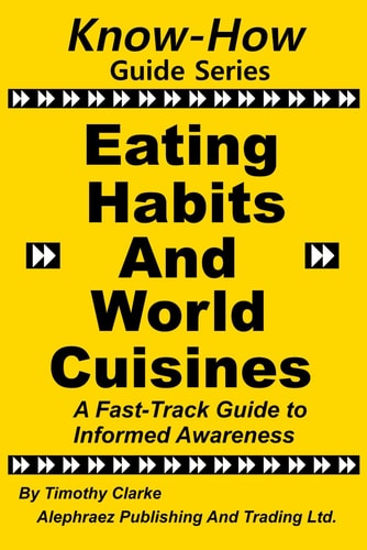 Know-How Guide Series Eating Habits and Cuisines
