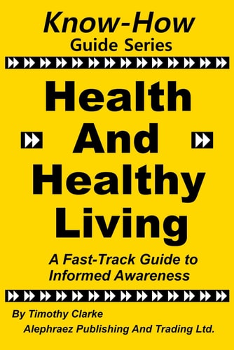 Know-How Guide Series Health and Healthy Living