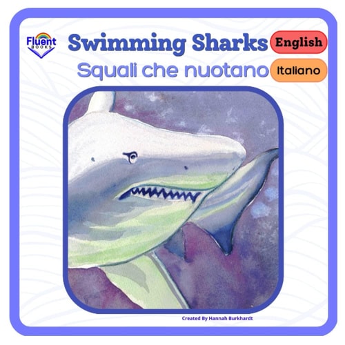 Swimming Sharks - Squali Nuotatori Italiano and English