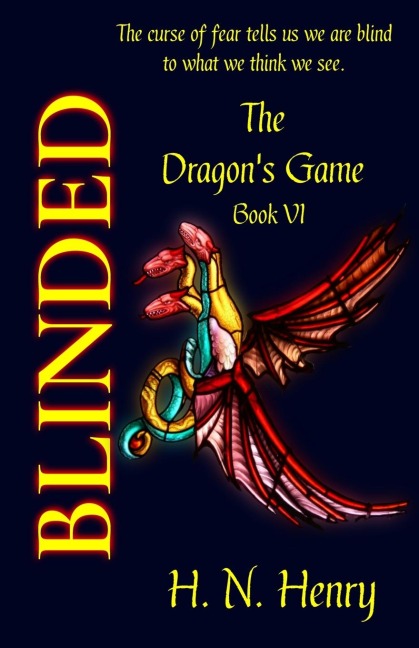 BLINDED The Dragons Game Book VI