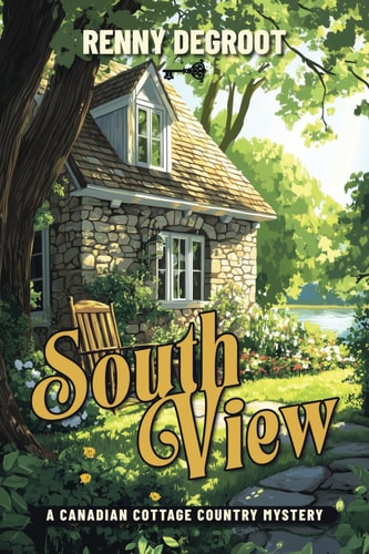 South View A Canadian Cottage Country Mystery 2