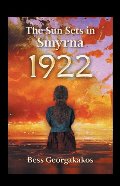 The Sun Sets in Smyrna: A Novel