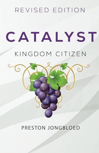 Catalyst Kingdom Citizen