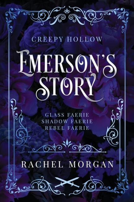 Emersons Story (Creepy Hollow Books 7, 8 & 9)