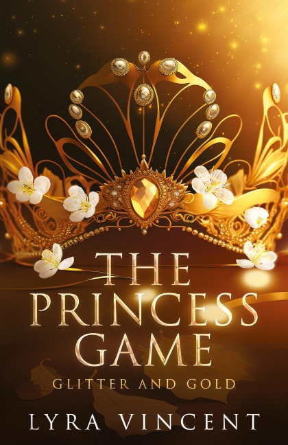 The Princess Game: Glitter and Gold