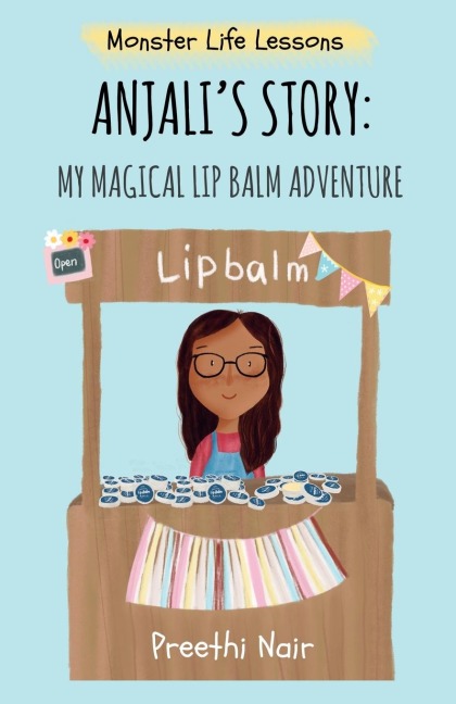 Anjalis Story: My Magical Lipbalm Adventure