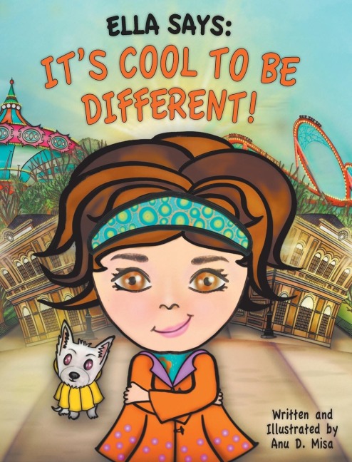 Ella Says: Its Cool to be Different!